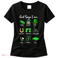 St Patrick Day God Says I Am Pt Christian Physical Therapy Women's T-Shirt thumb 0