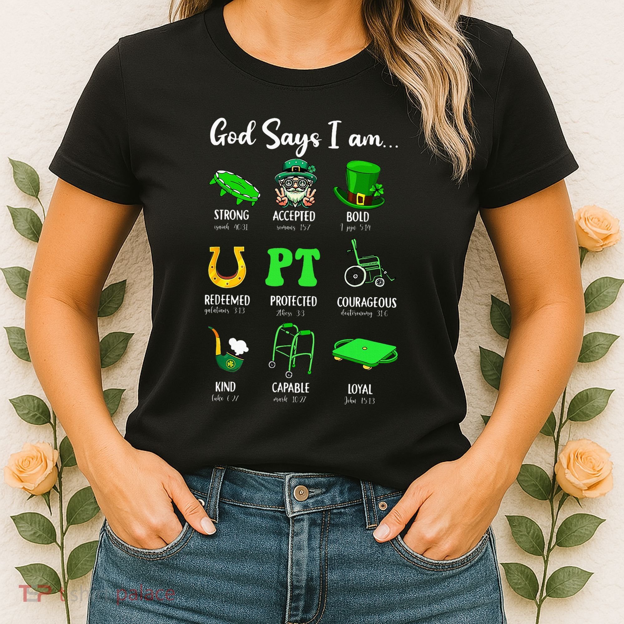 St Patrick Day God Says I Am Pt Christian Physical Therapy Women's T-Shirt