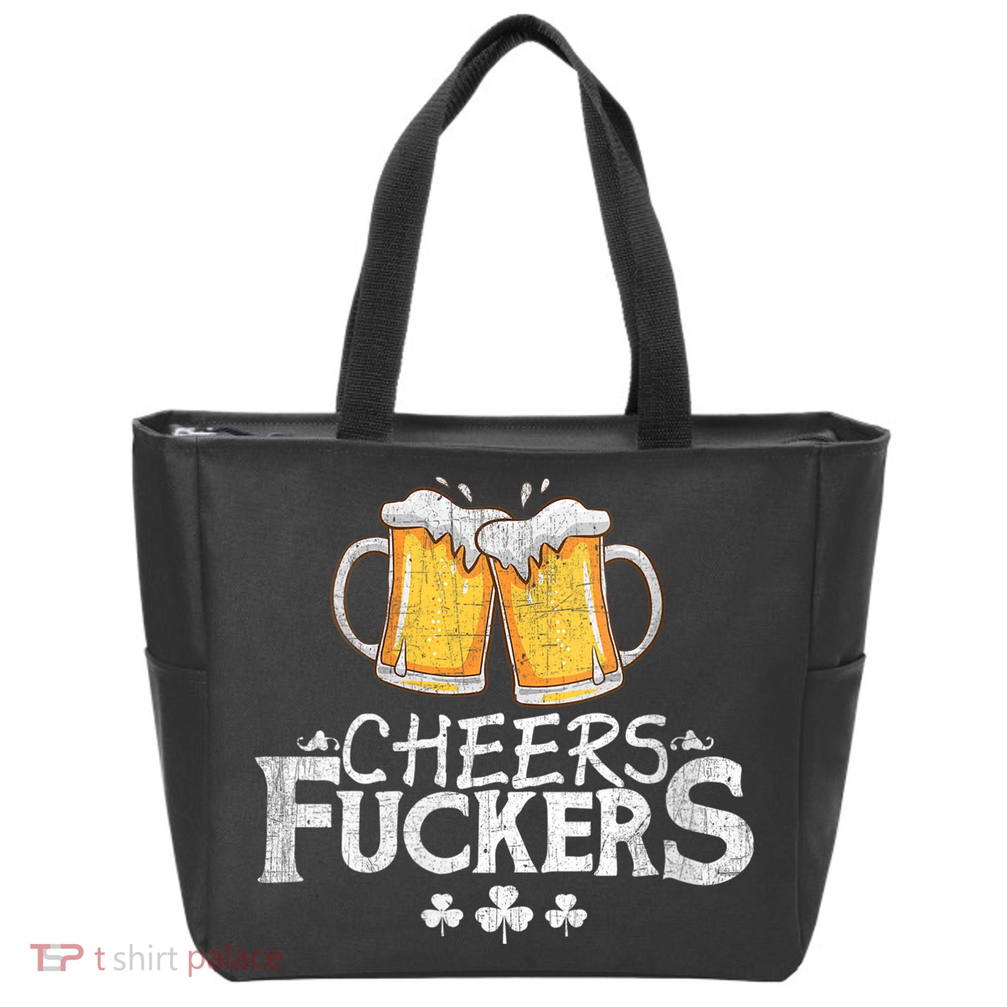 St Patricks Day Cheers Fuckers Tote Bag