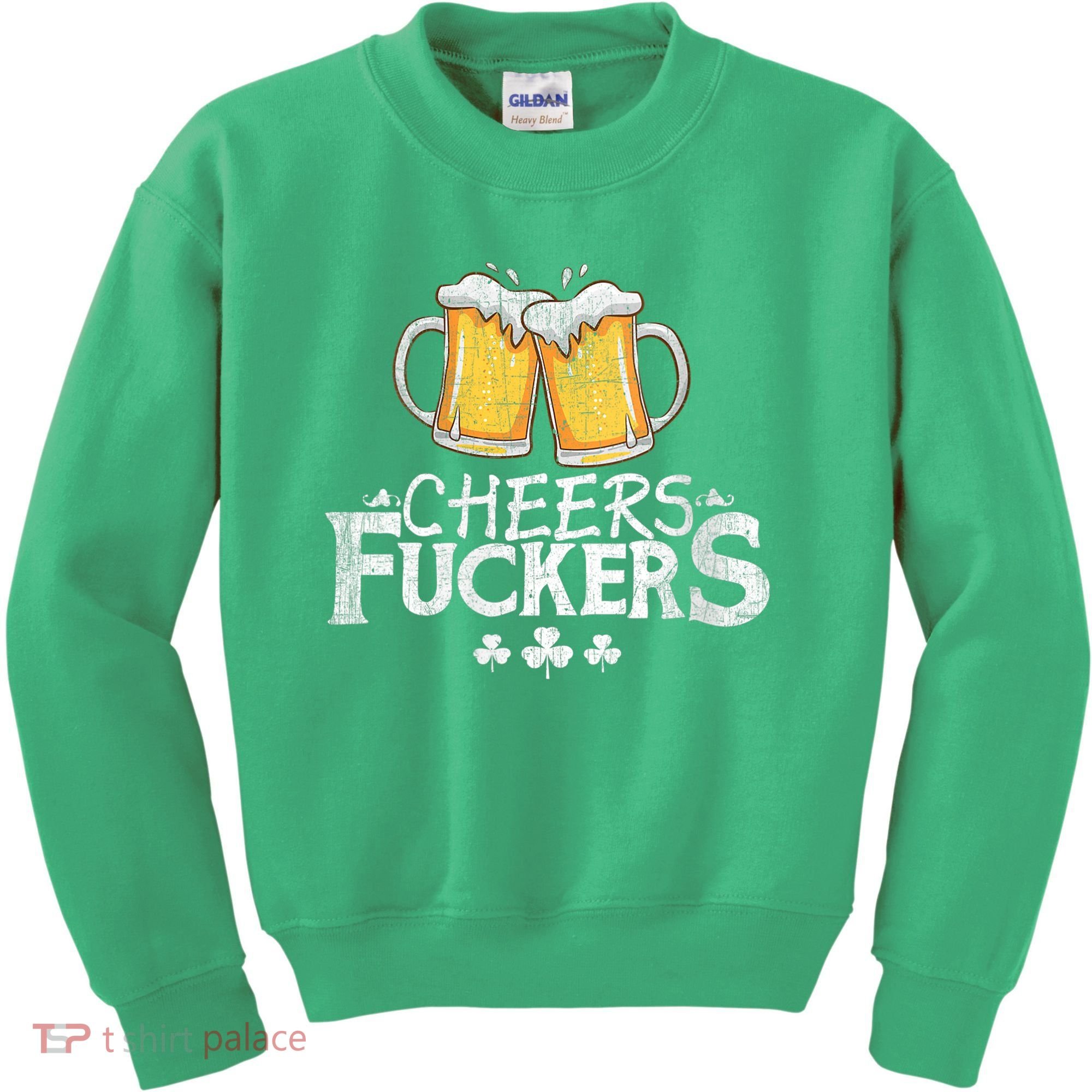 St Patricks Day Cheers Fuckers Kids Sweatshirt