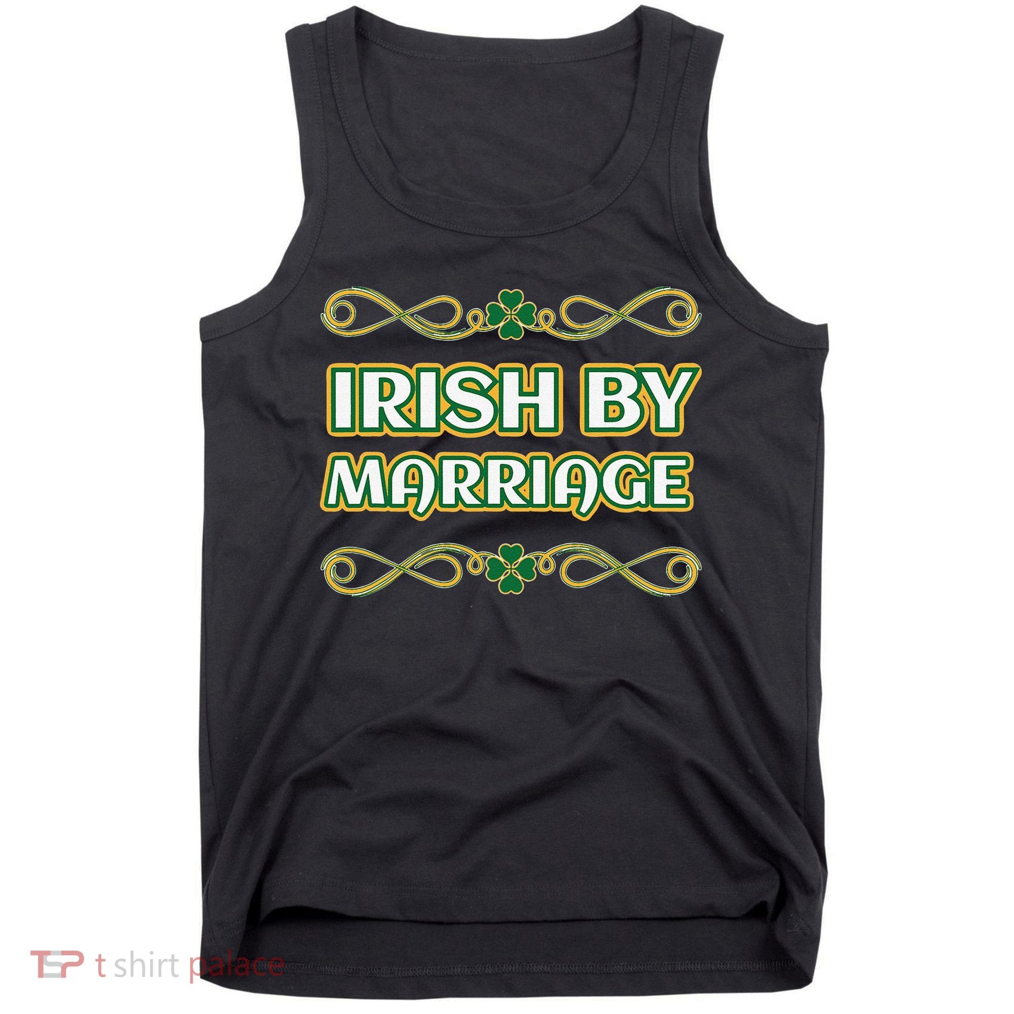 St. Patrick's Day Irish By Marriage Shamrock Tank Top