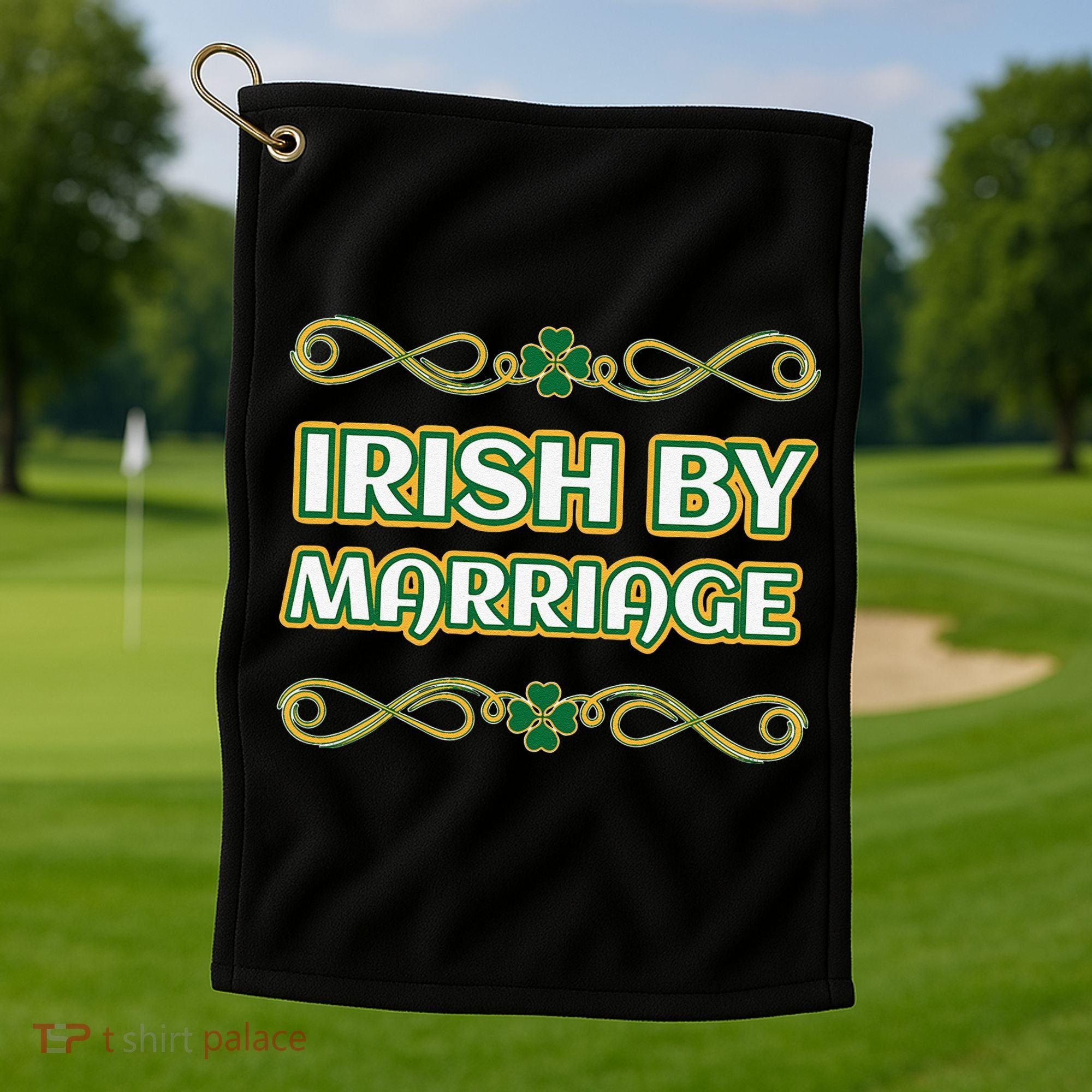 St. Patrick's Day Irish By Marriage Shamrock Golf Towel