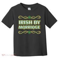 St. Patrick's Day Irish By Marriage Shamrock Toddler T-Shirt thumb 0