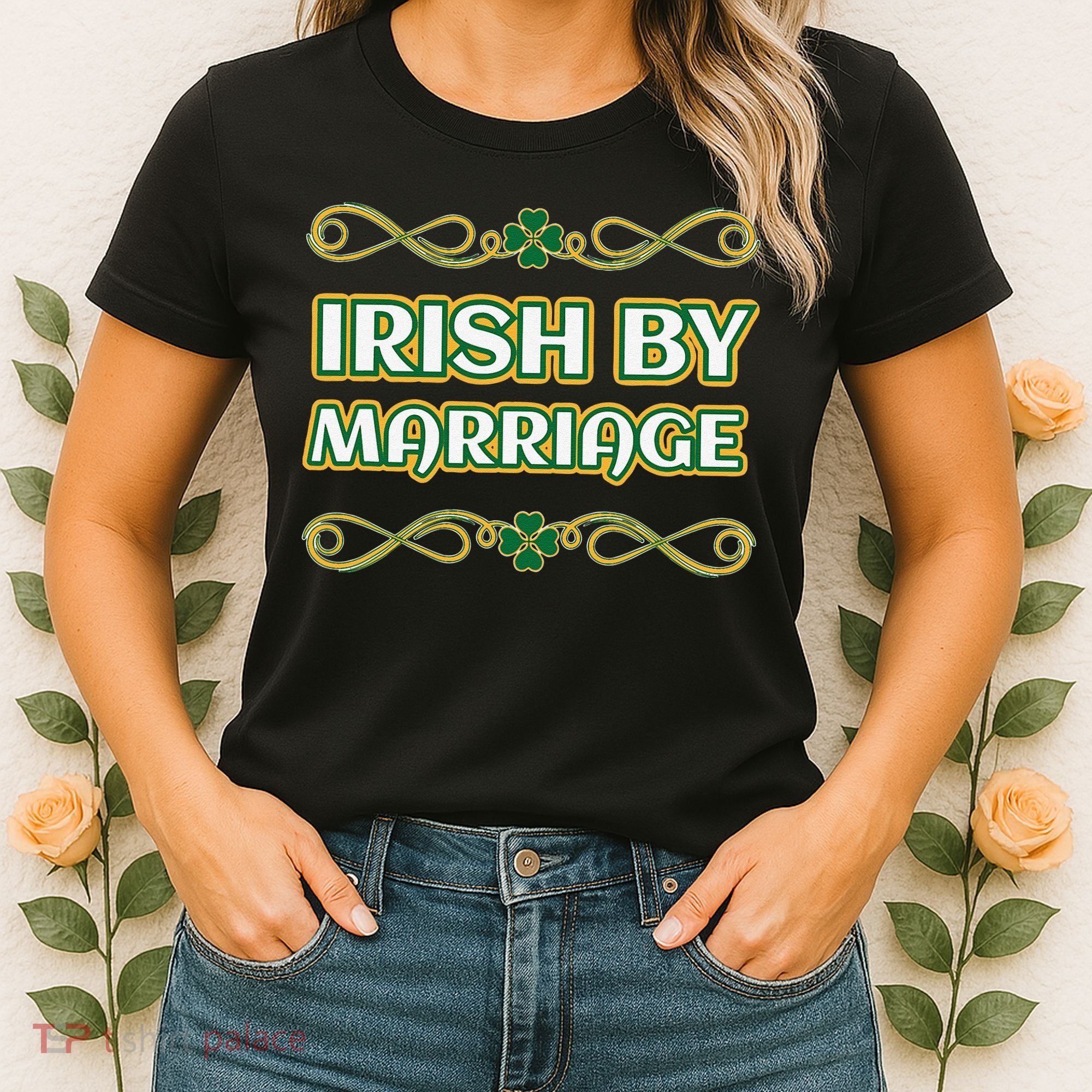 St. Patrick's Day Irish By Marriage Shamrock Women's T-Shirt