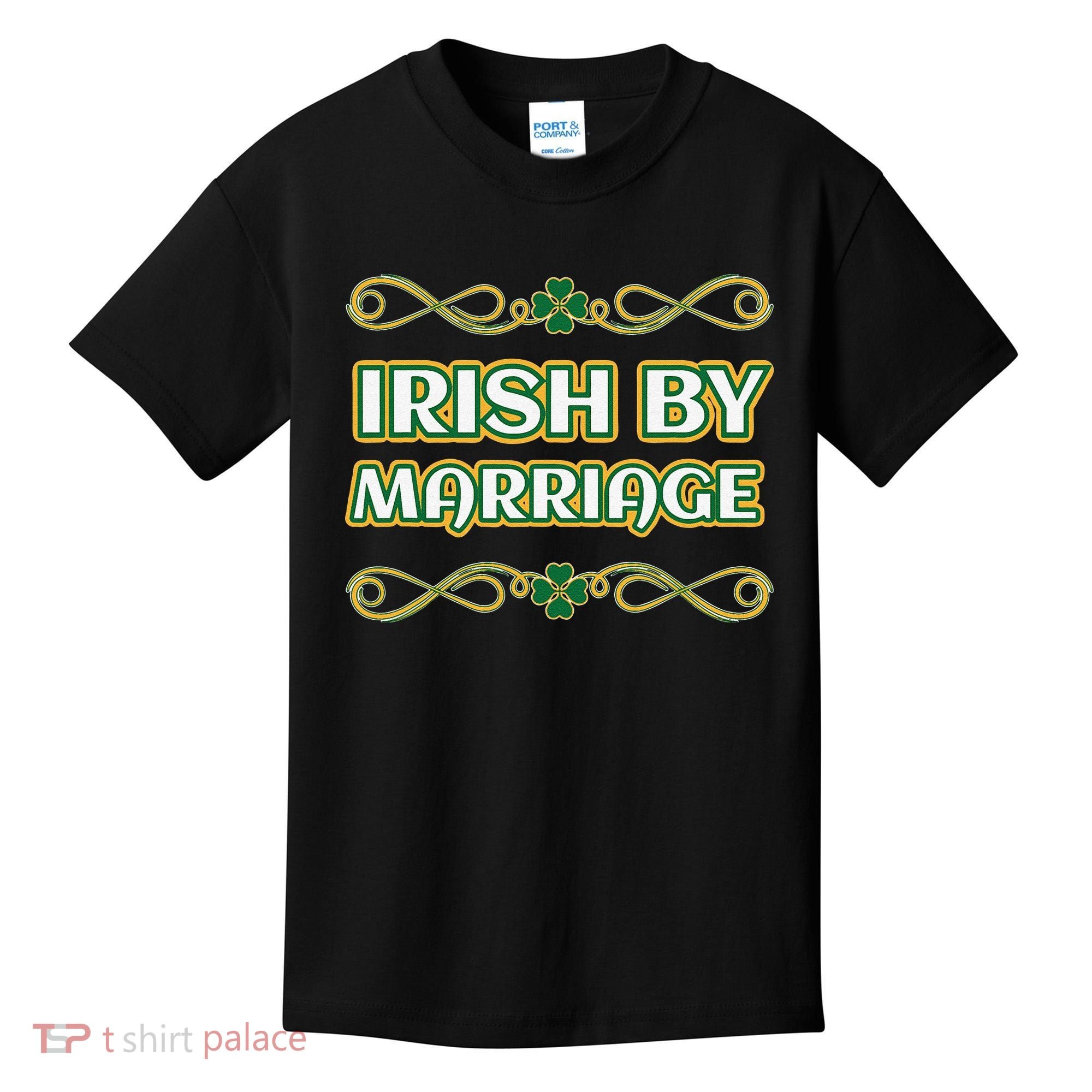St. Patrick's Day Irish By Marriage Shamrock Kids T-Shirt