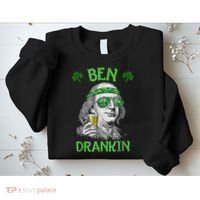 St Patricks Day, Ben Drankin, Funny St Patricks Day, St Patricks Day Drinking Sweatshirt thumb 2