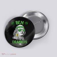 St Patricks Day, Ben Drankin, Funny St Patricks Day, St Patricks Day Drinking Button thumb 0