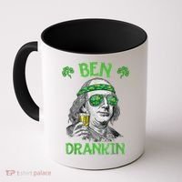 St Patricks Day, Ben Drankin, Funny St Patricks Day, St Patricks Day Drinking Coffee Mug thumb 0