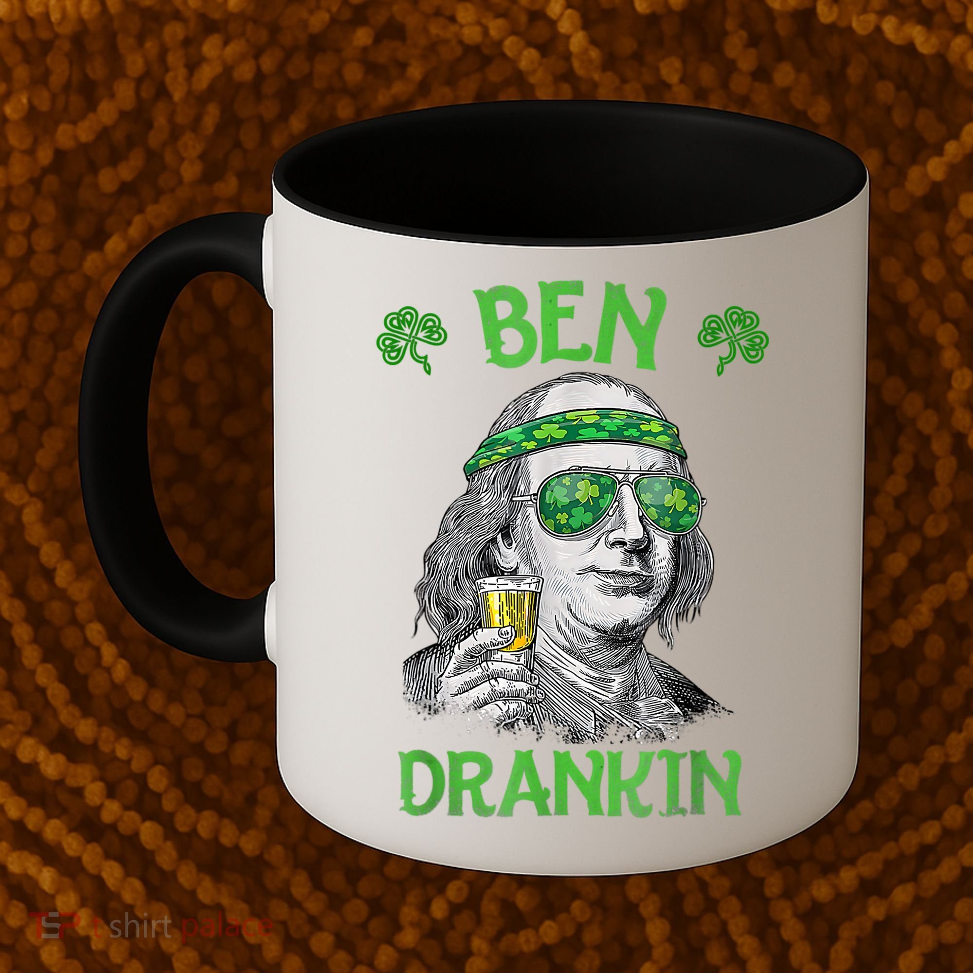 St Patricks Day, Ben Drankin, Funny St Patricks Day, St Patricks Day Drinking Coffee Mug