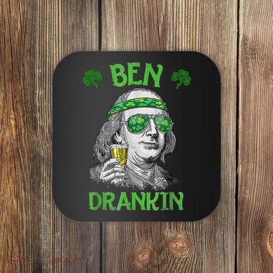 St Patricks Day, Ben Drankin, Funny St Patricks Day, St Patricks Day Drinking Coaster