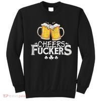 St Patricks Day Cheers Fuckers Funny Beer Drinking Sweatshirt thumb 0