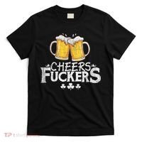 St Patricks Day Cheers Fuckers Funny Beer Drinking T-Shirt thumb 0