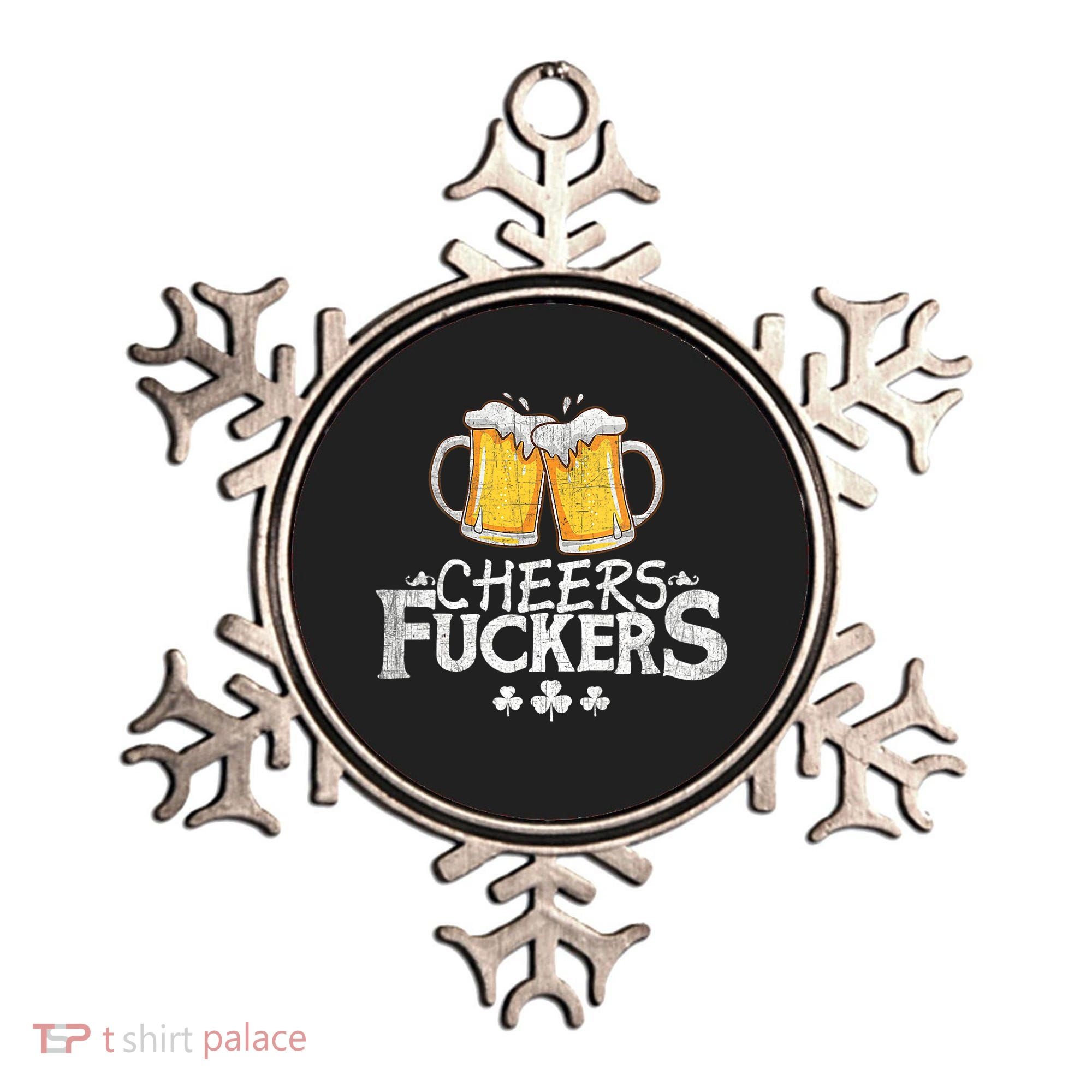 St Patricks Day Cheers Fuckers Funny Beer Drinking Ornament