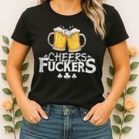 St Patricks Day Cheers Fuckers Funny Beer Drinking Women's T-Shirt thumb 2