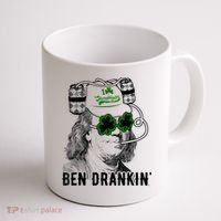St Patricks Day, Ben Drankin, Funny St Patricks Day, St Patricks Day Drinking Coffee Mug thumb 1