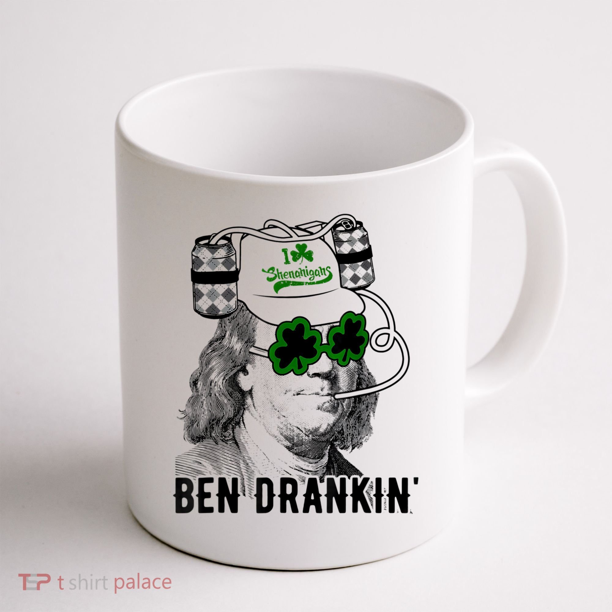 St Patricks Day, Ben Drankin, Funny St Patricks Day, St Patricks Day Drinking Coffee Mug