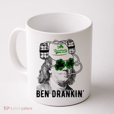 St Patricks Day, Ben Drankin, Funny St Patricks Day, St Patricks Day Drinking Coffee Mug