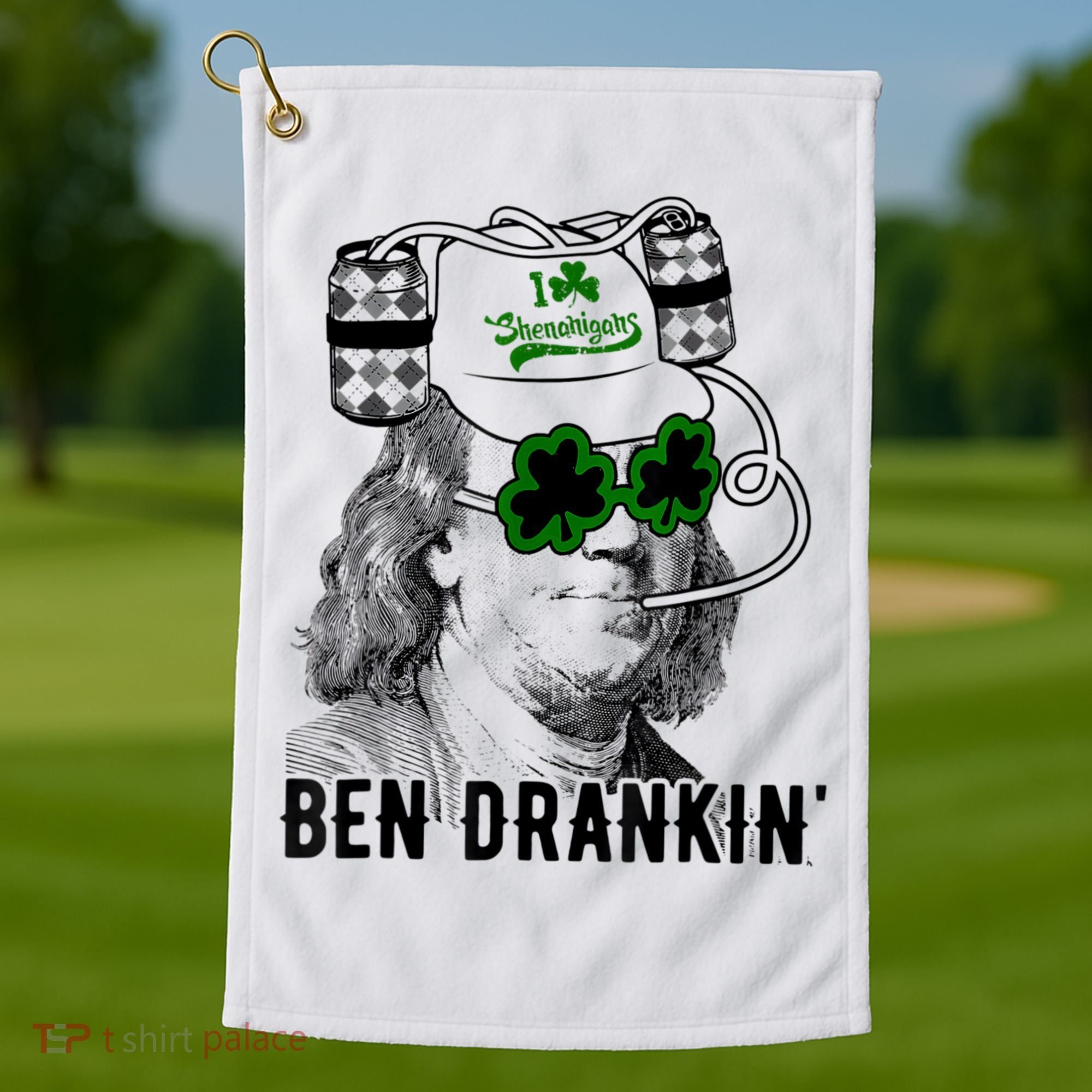 St Patricks Day, Ben Drankin, Funny St Patricks Day, St Patricks Day Drinking Golf Towel