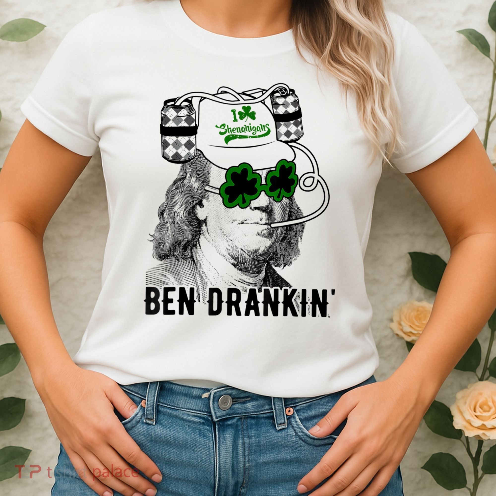 St Patricks Day, Ben Drankin, Funny St Patricks Day, St Patricks Day Drinking Women's T-Shirt