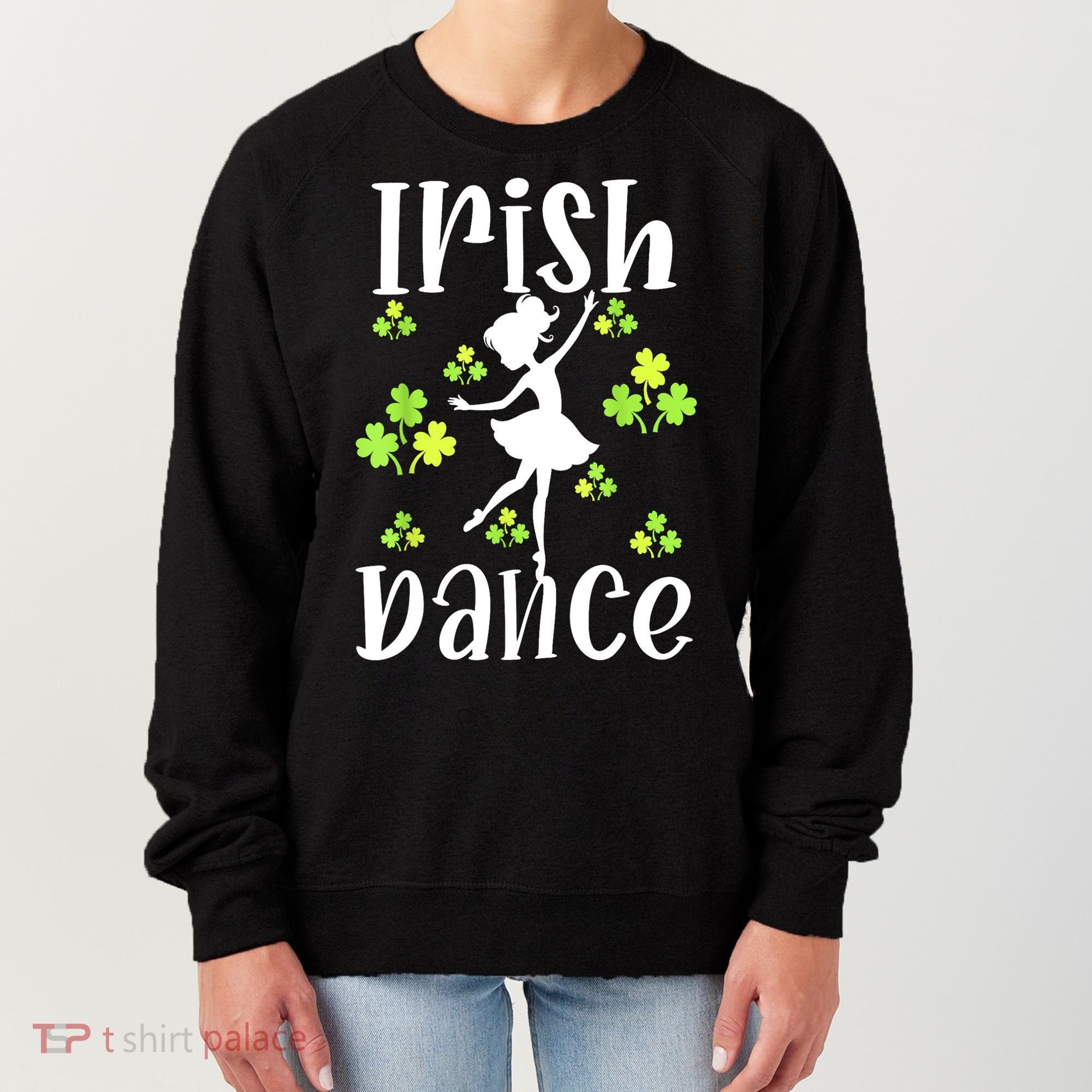 St Patricks Day Girl Dancing Dancer Irish Dance Gift Women's Sweatshirt