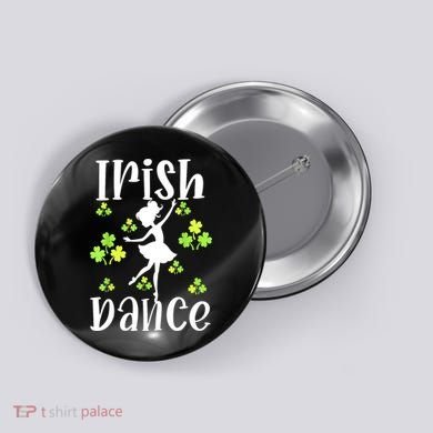 St Patricks Day Girl Dancing Dancer Irish Dance Gift Button