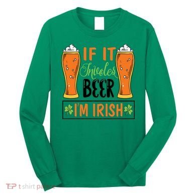 St Patricks Day Drinking Long Sleeve Shirt