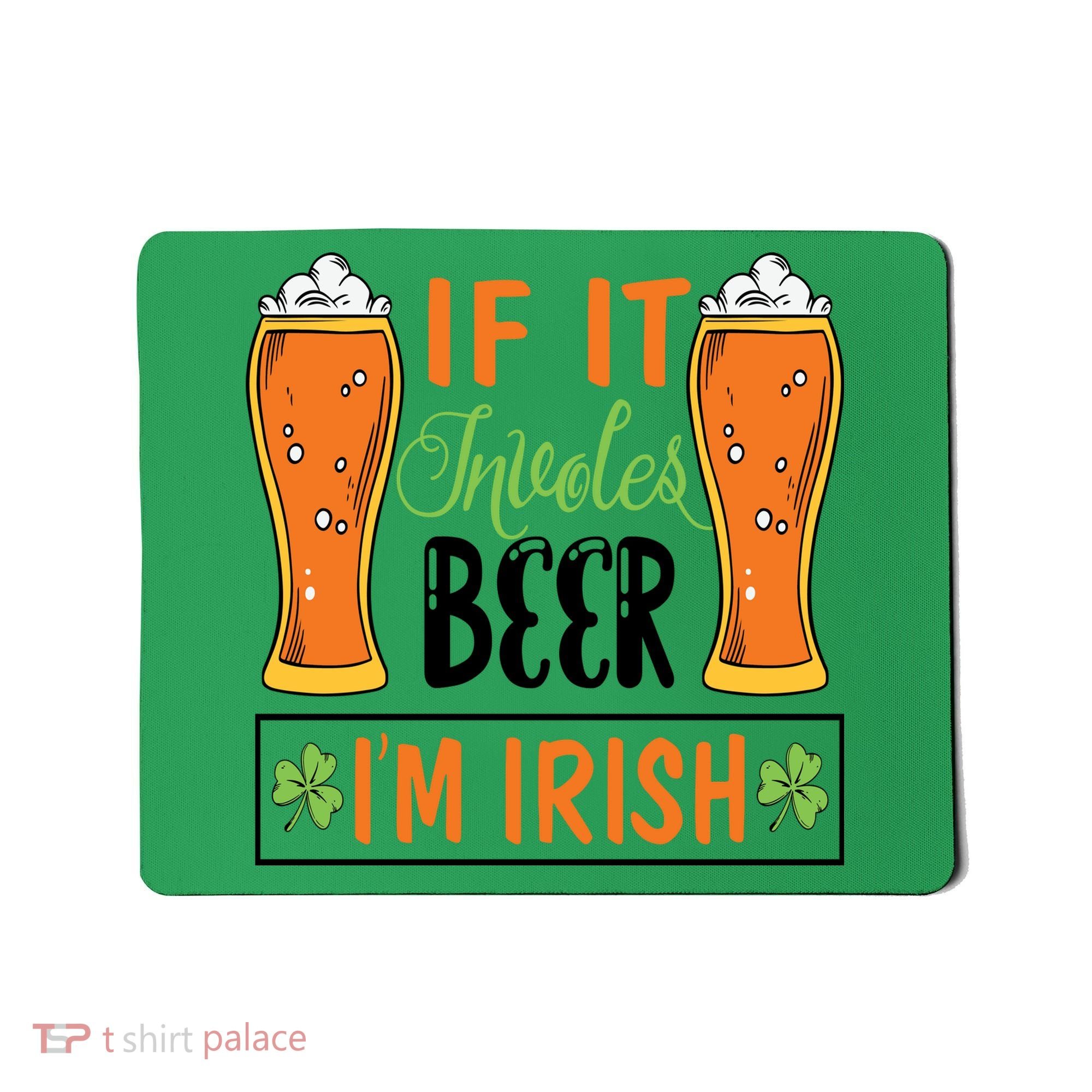 St Patricks Day Drinking Mousepad