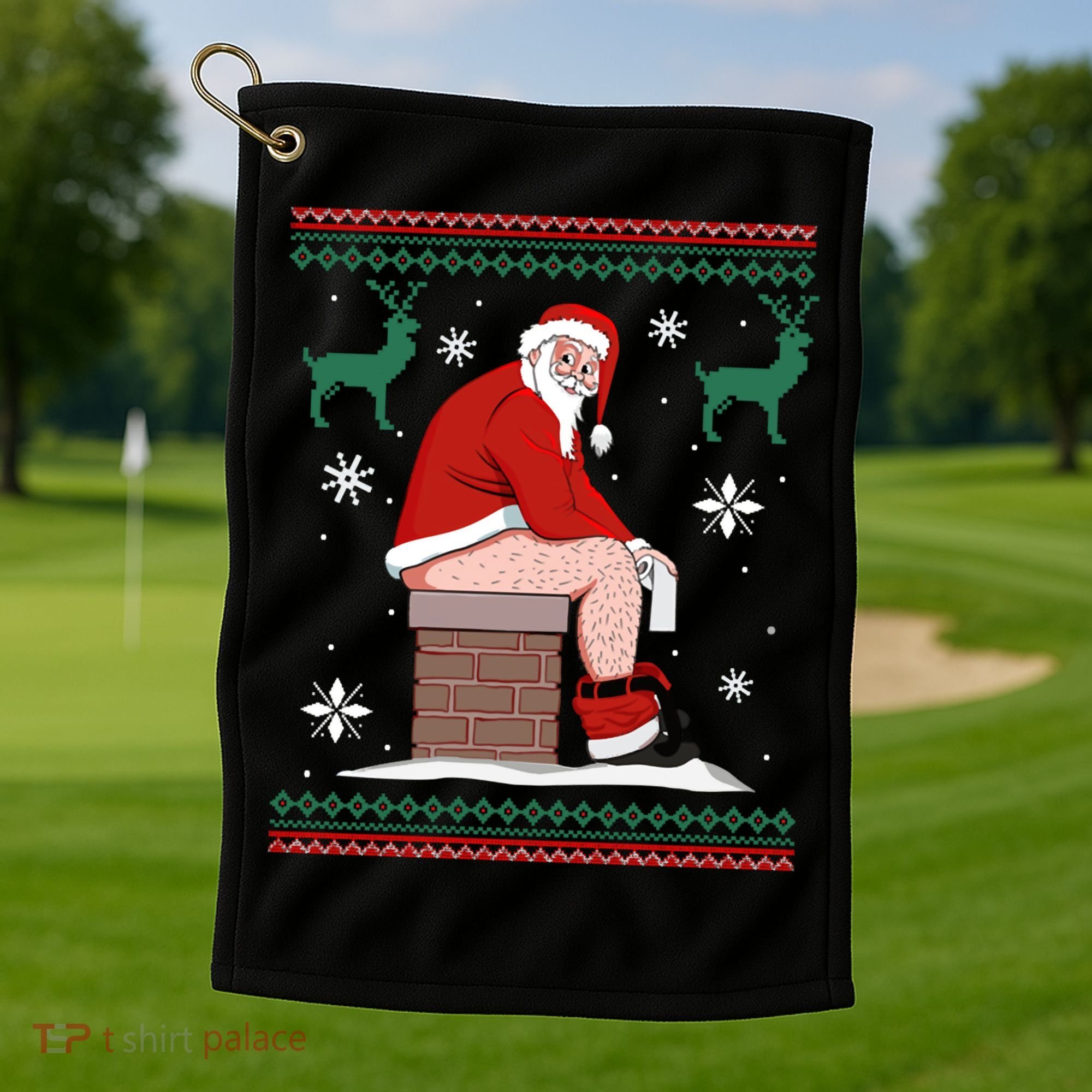 Santa Pooping Down The Chimney Ugly Christmas Sweater Meaningful Gift Golf Towel