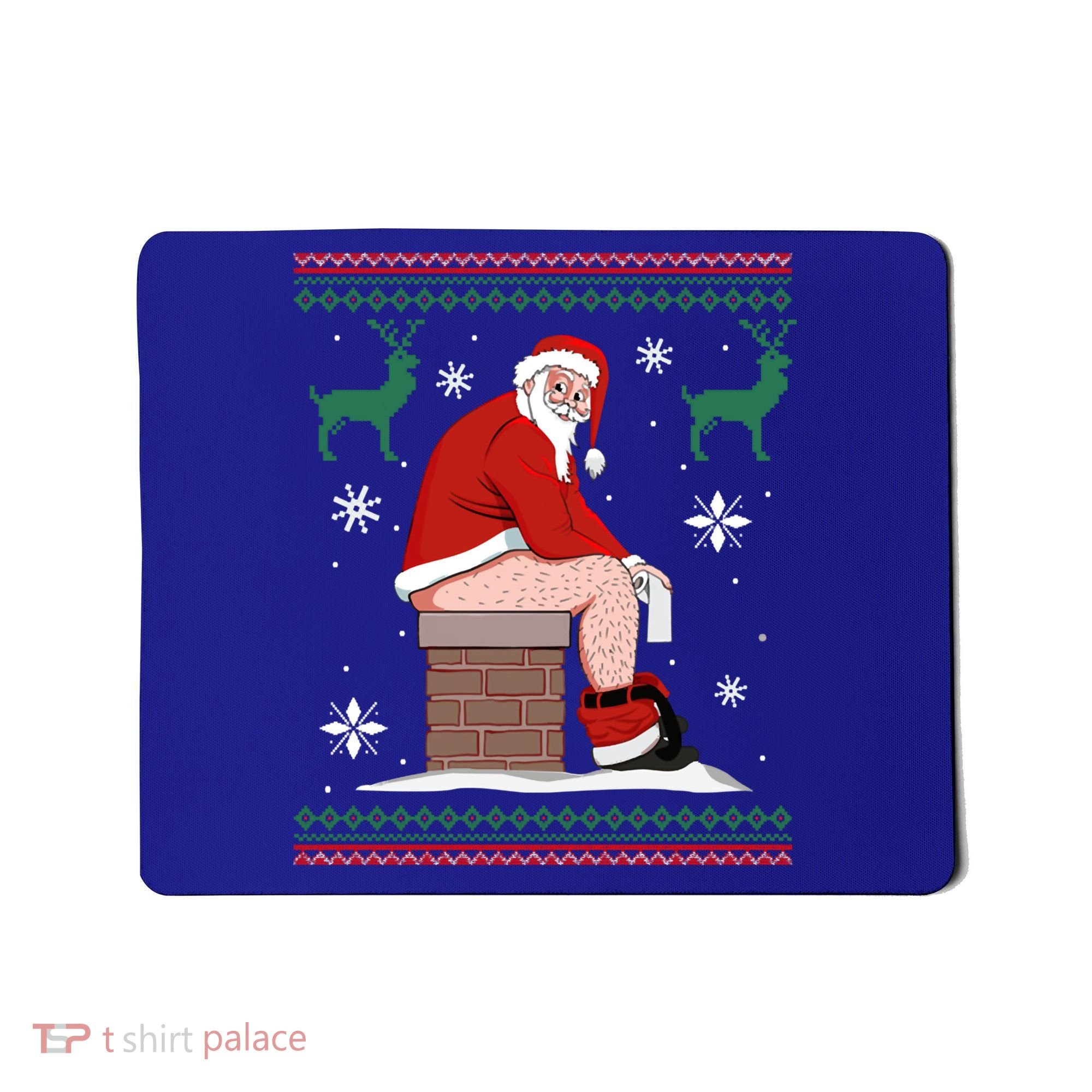 Santa Pooping Down The Chimney Ugly Christmas Sweater Meaningful Gift Mousepad