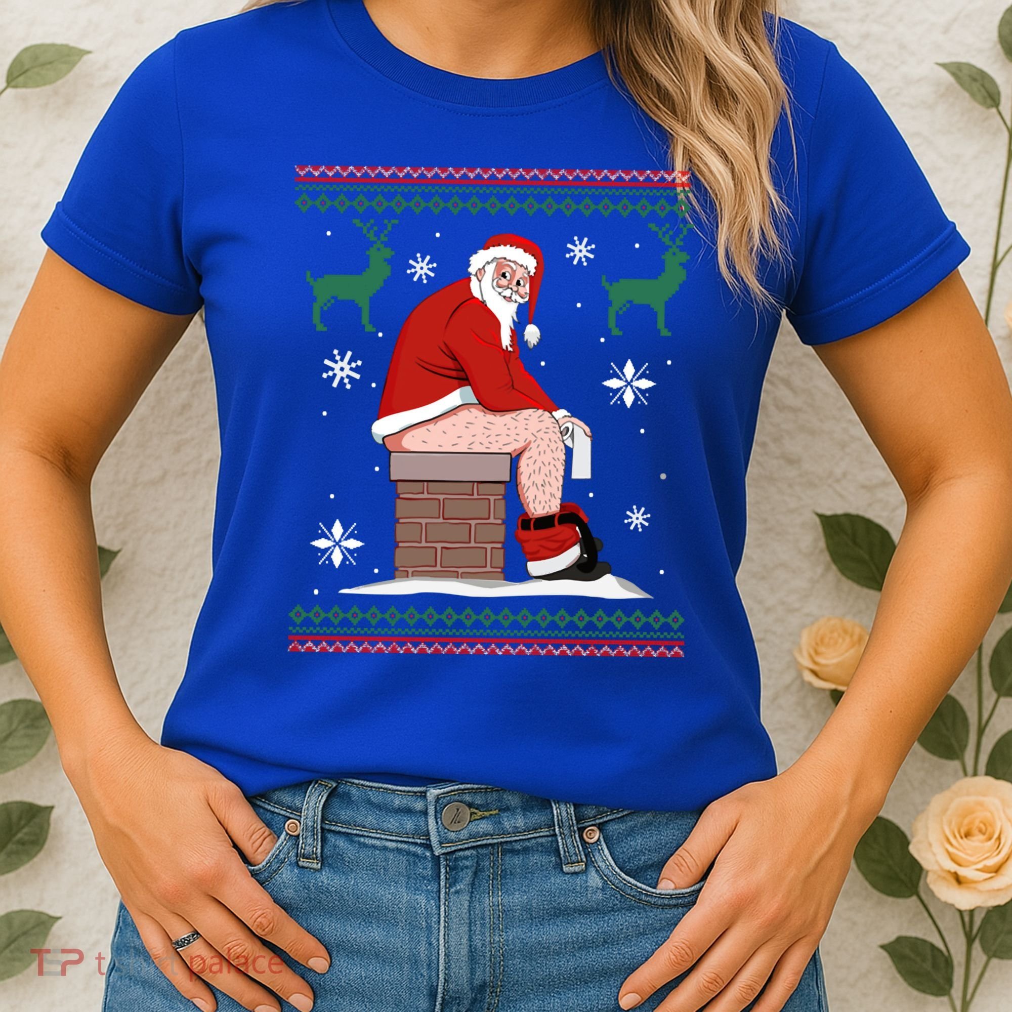 Santa Pooping Down The Chimney Ugly Christmas Sweater Meaningful Gift Women's T-Shirt