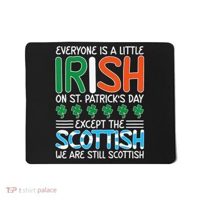 St Patrick's Day Irish Flag Scottish Shamrock Funny Joke Mousepad