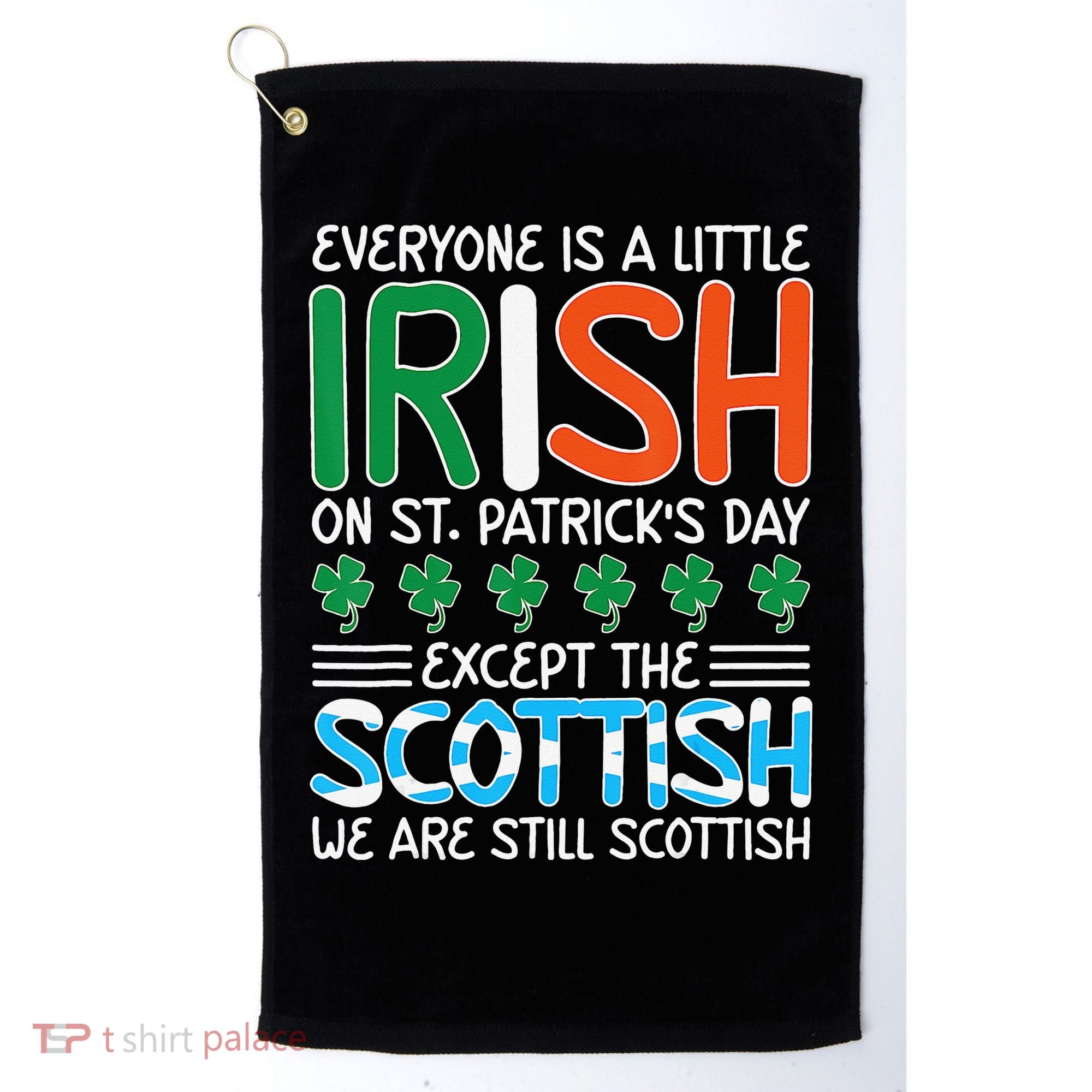 St Patrick's Day Irish Flag Scottish Shamrock Funny Joke Golf Towel