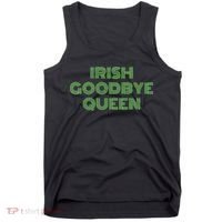 St Patricks Day Irish Goodbye Queen Tank Top thumb 0