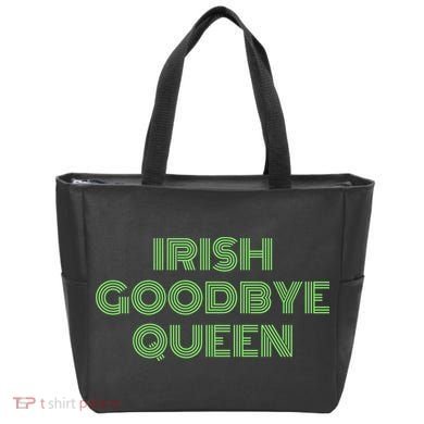 St Patricks Day Irish Goodbye Queen Tote Bag