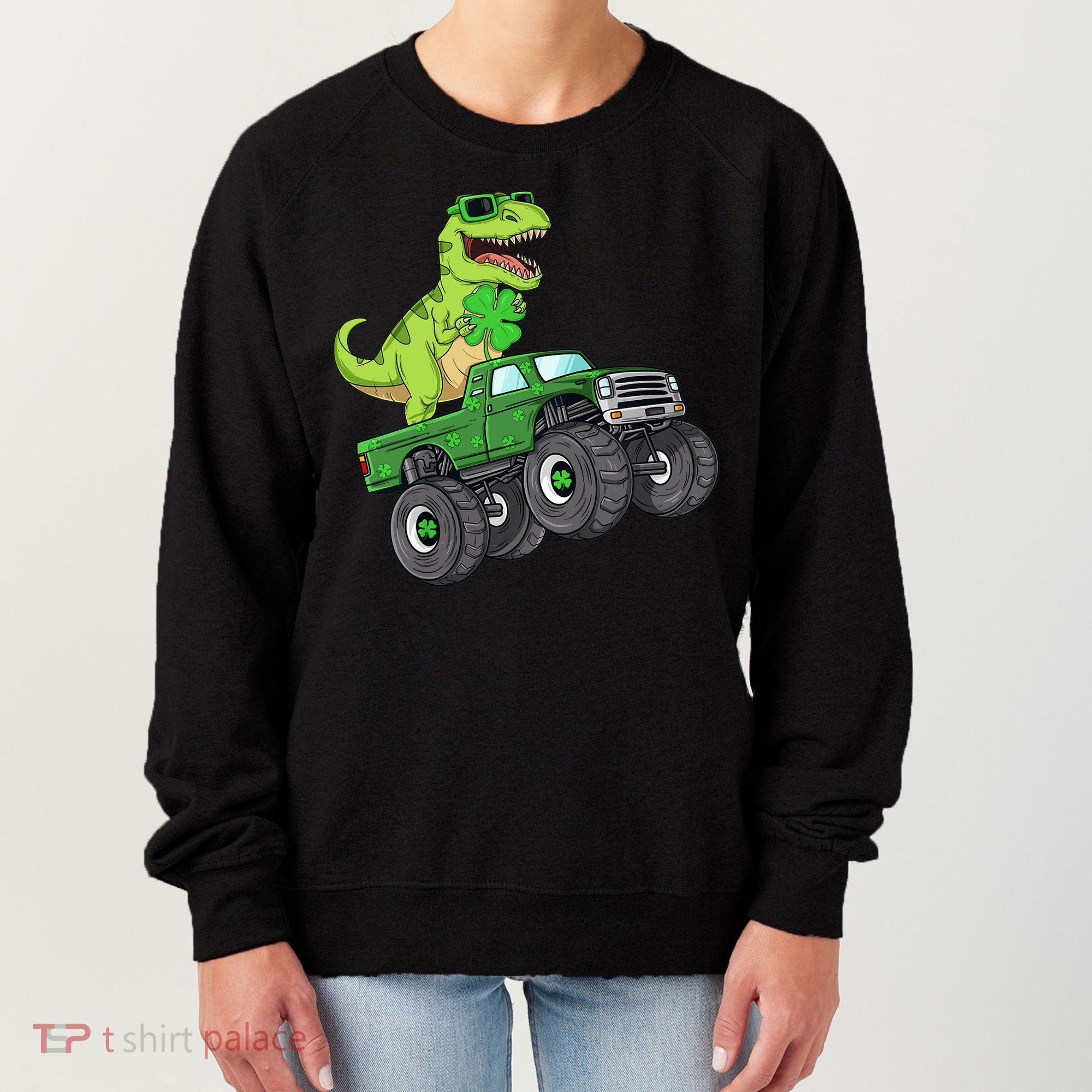 St Patricks Day T Rex Riding Monster Truck Dino Women's Sweatshirt