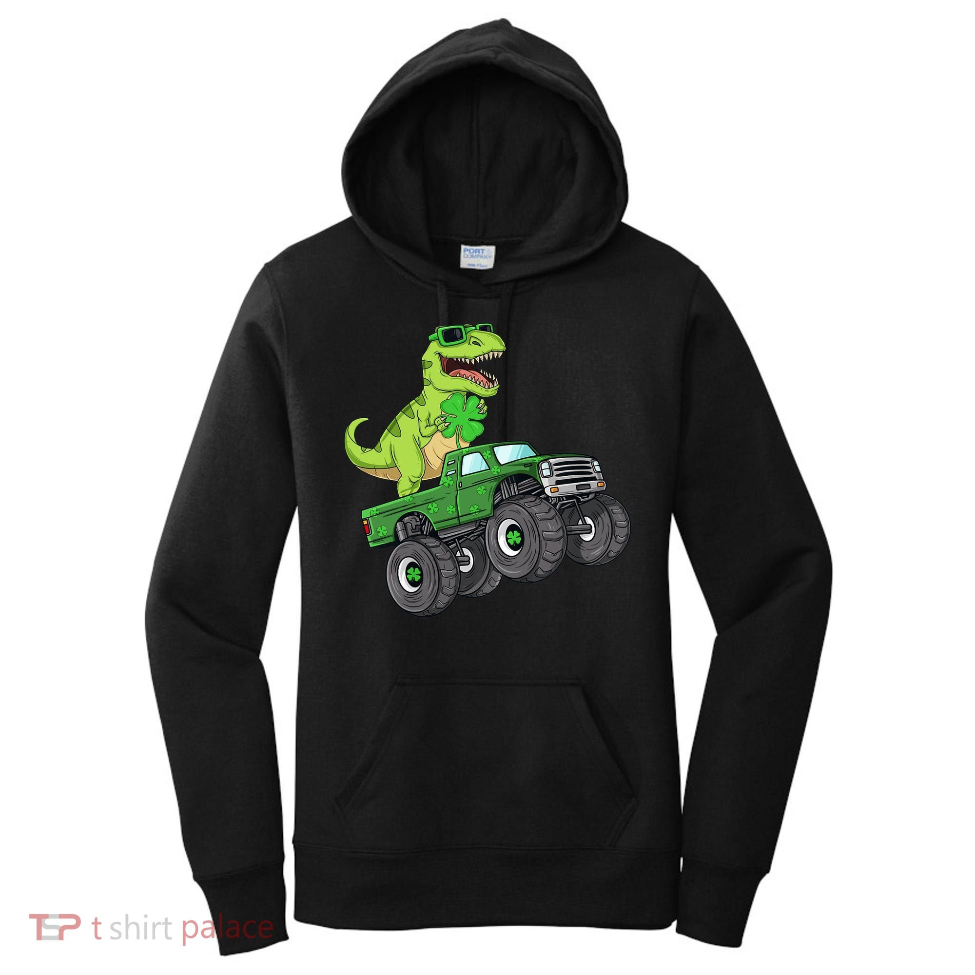 St Patricks Day T Rex Riding Monster Truck Dino Women's Hoodie