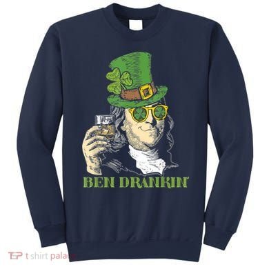 St Patricks Day, Ben Drankin, Funny St Patricks Day, St Patricks Day Drinking Sweatshirt