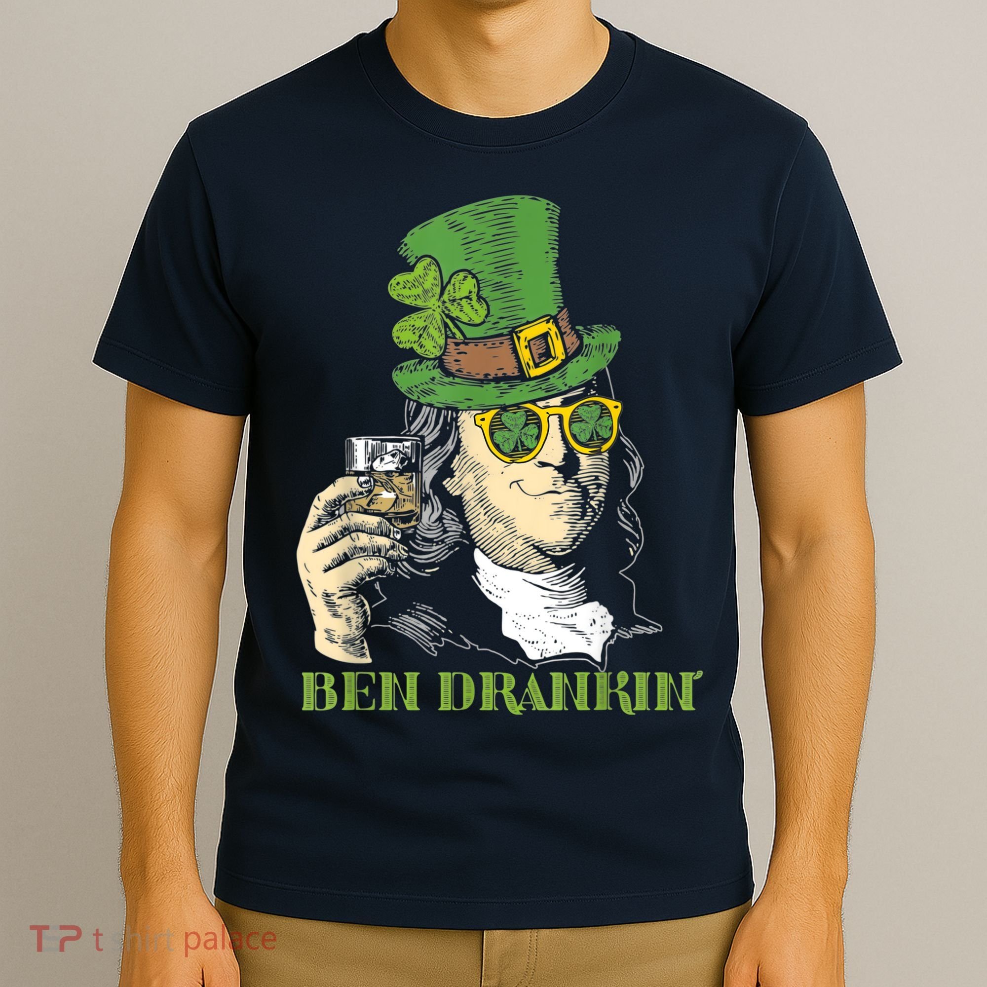 St Patricks Day, Ben Drankin, Funny St Patricks Day, St Patricks Day Drinking T-Shirt