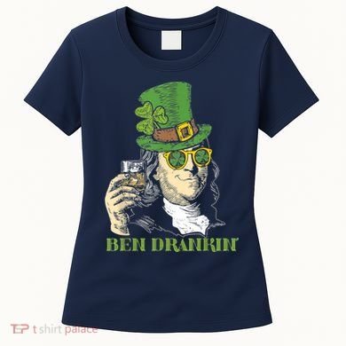 St Patricks Day, Ben Drankin, Funny St Patricks Day, St Patricks Day Drinking Women's T-Shirt