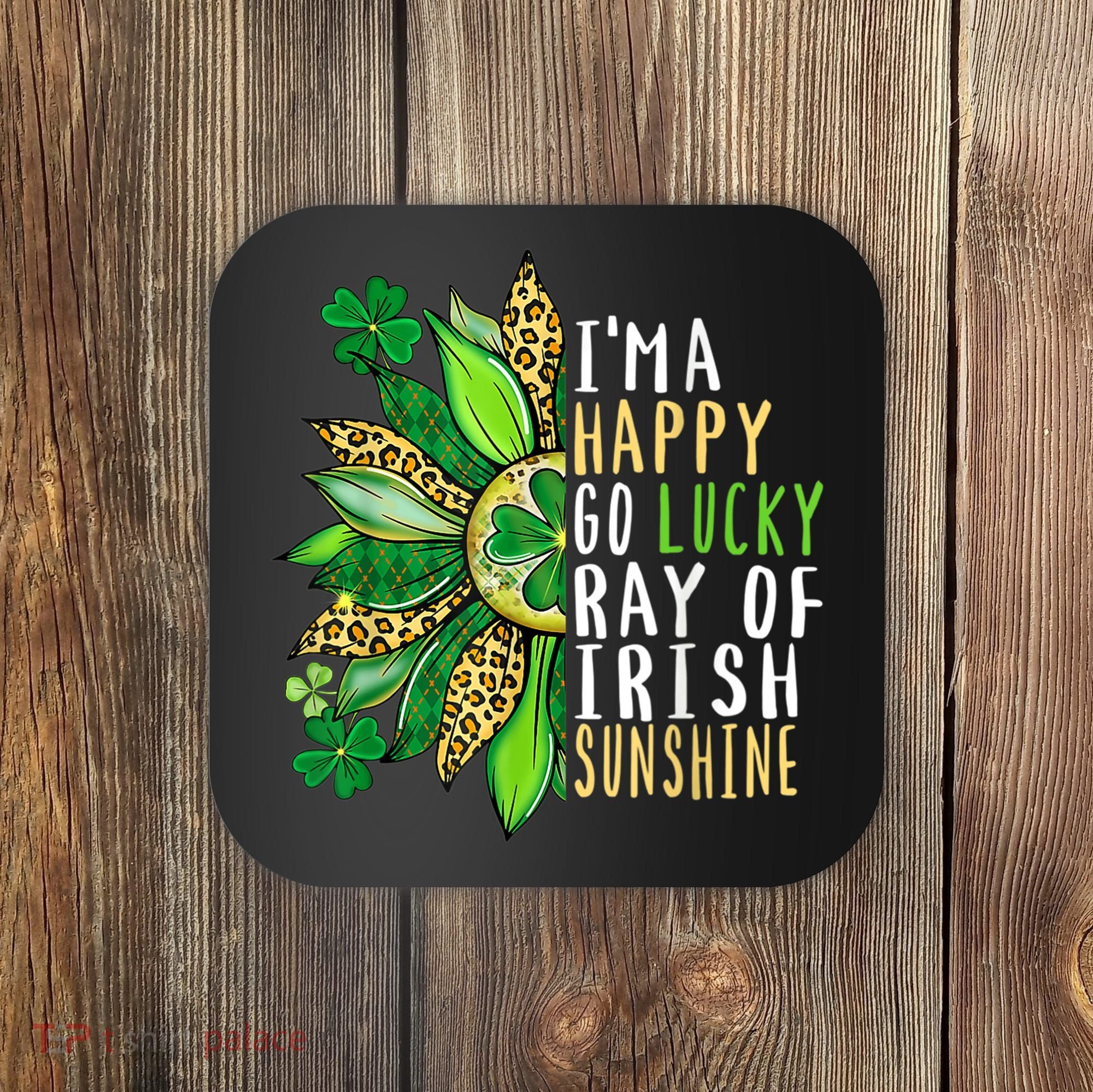 St. Patricks Day Sunflower Happy Go Lucky Ray Irish Sunshine Coaster