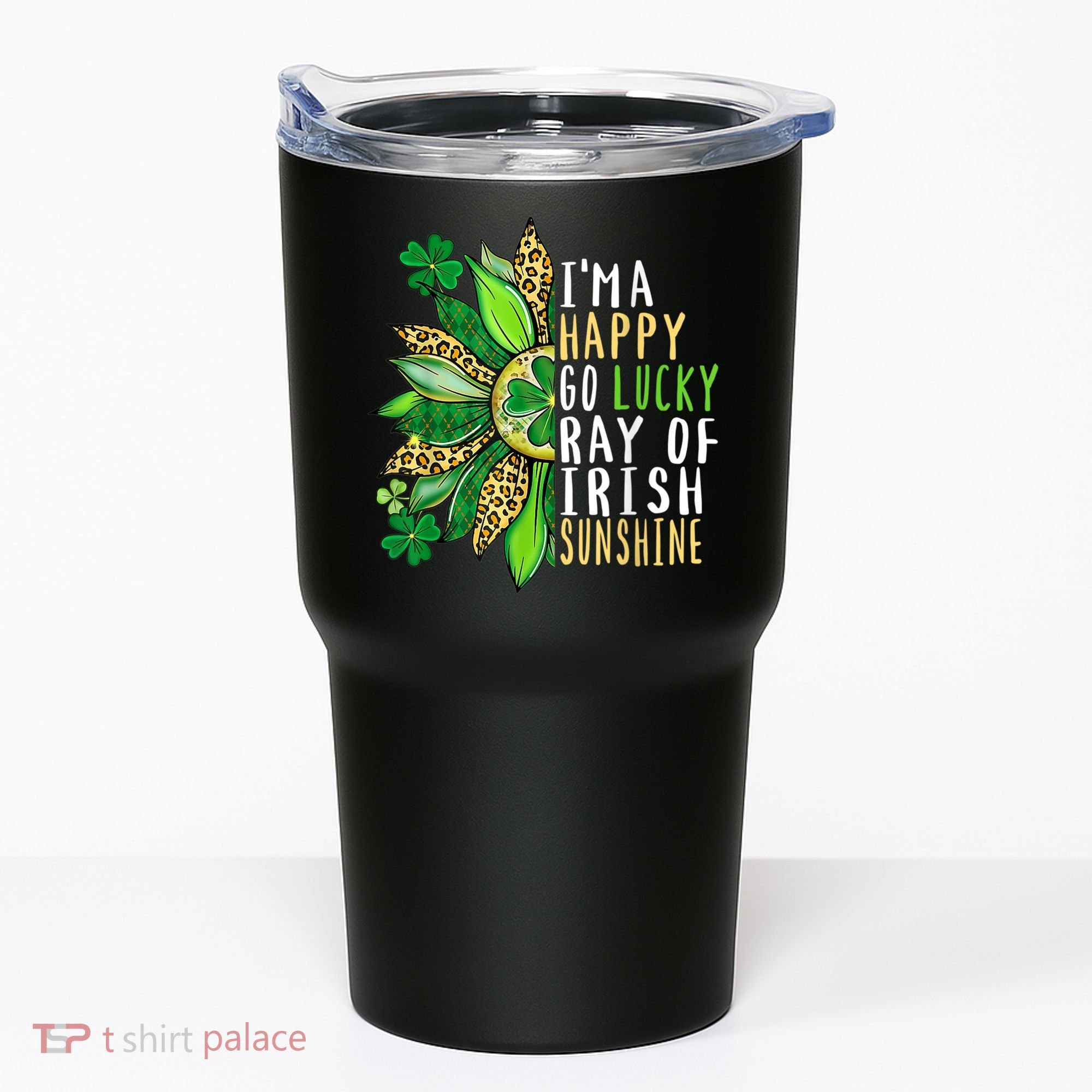 St. Patricks Day Sunflower Happy Go Lucky Ray Irish Sunshine Tumbler