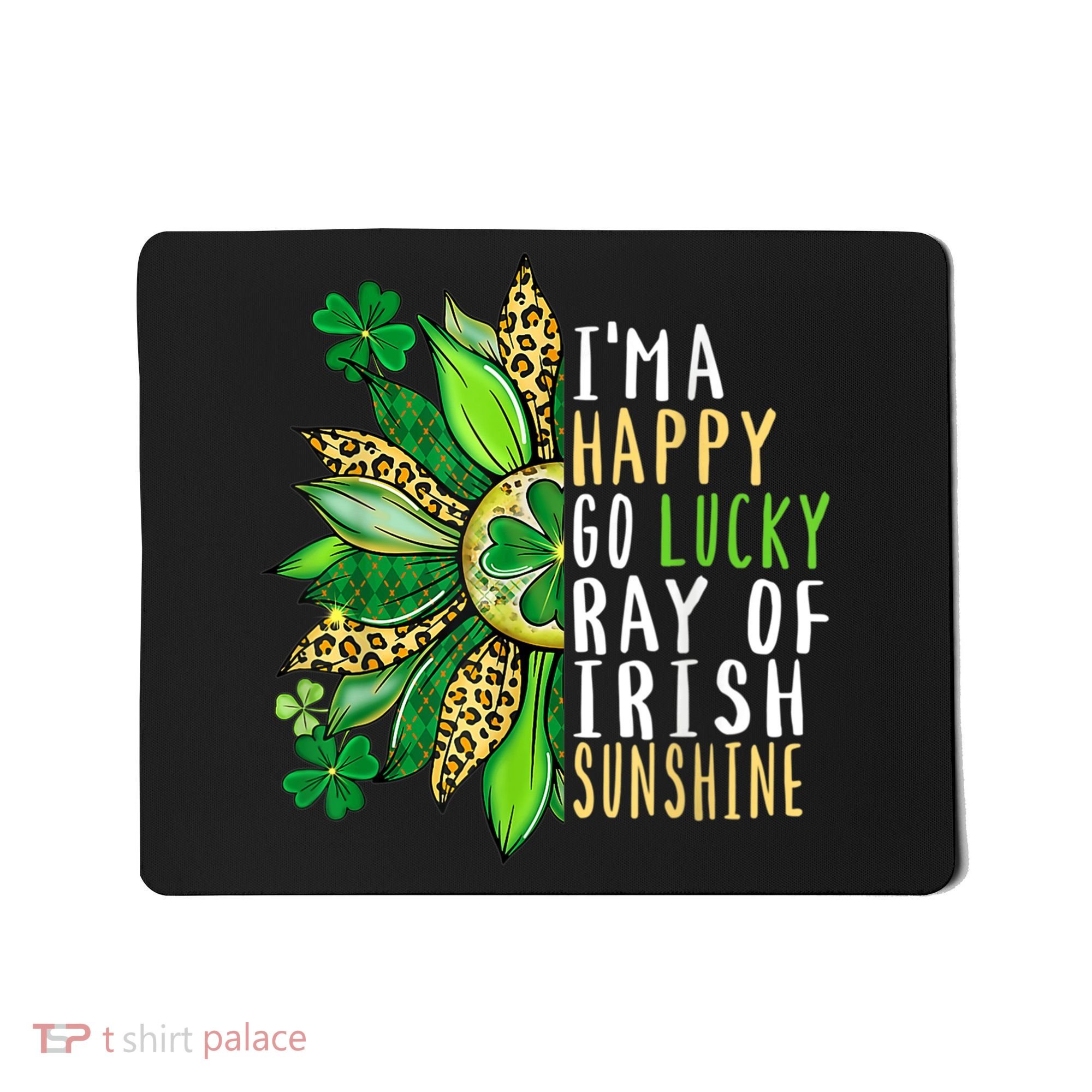 St. Patricks Day Sunflower Happy Go Lucky Ray Irish Sunshine Mousepad