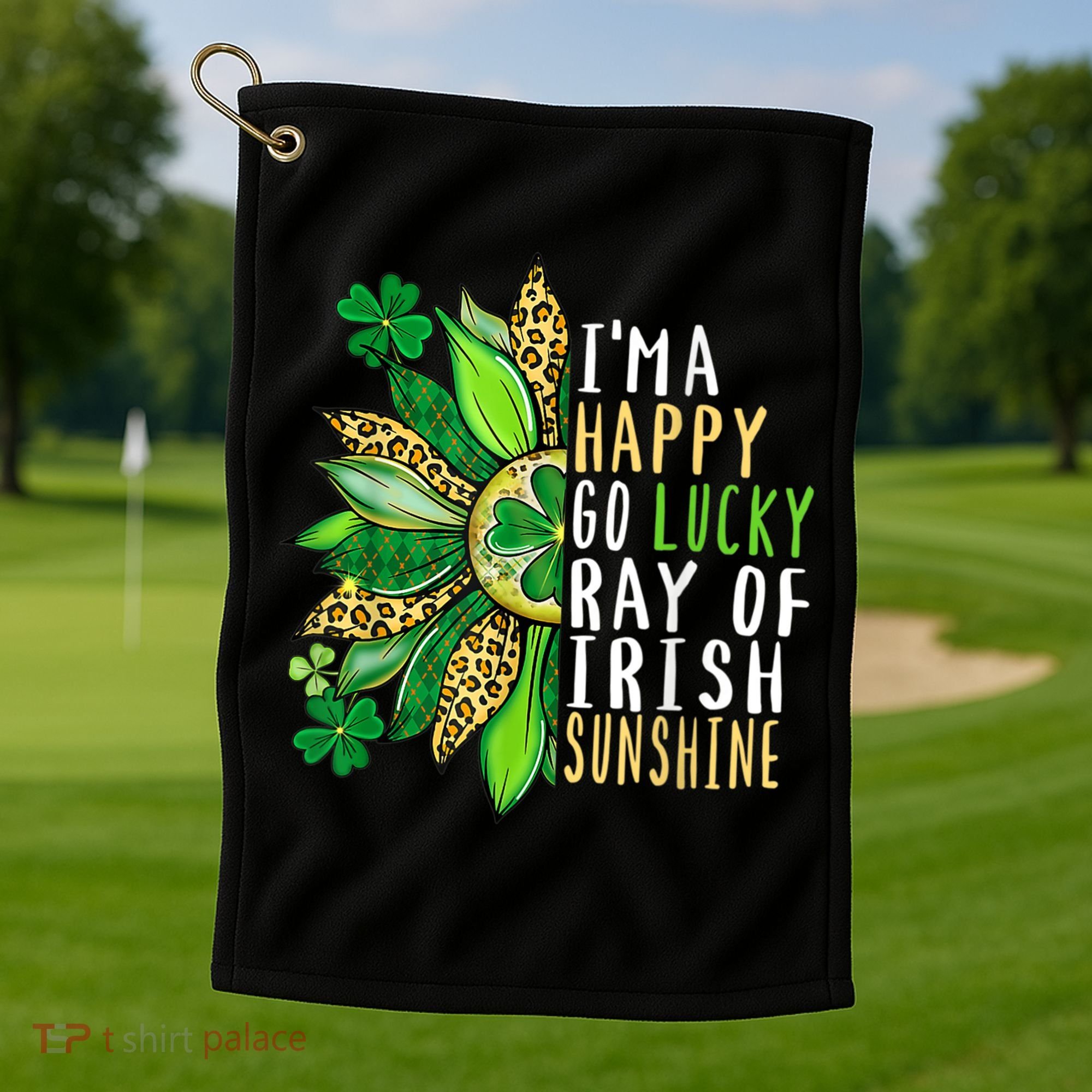 St. Patricks Day Sunflower Happy Go Lucky Ray Irish Sunshine Golf Towel