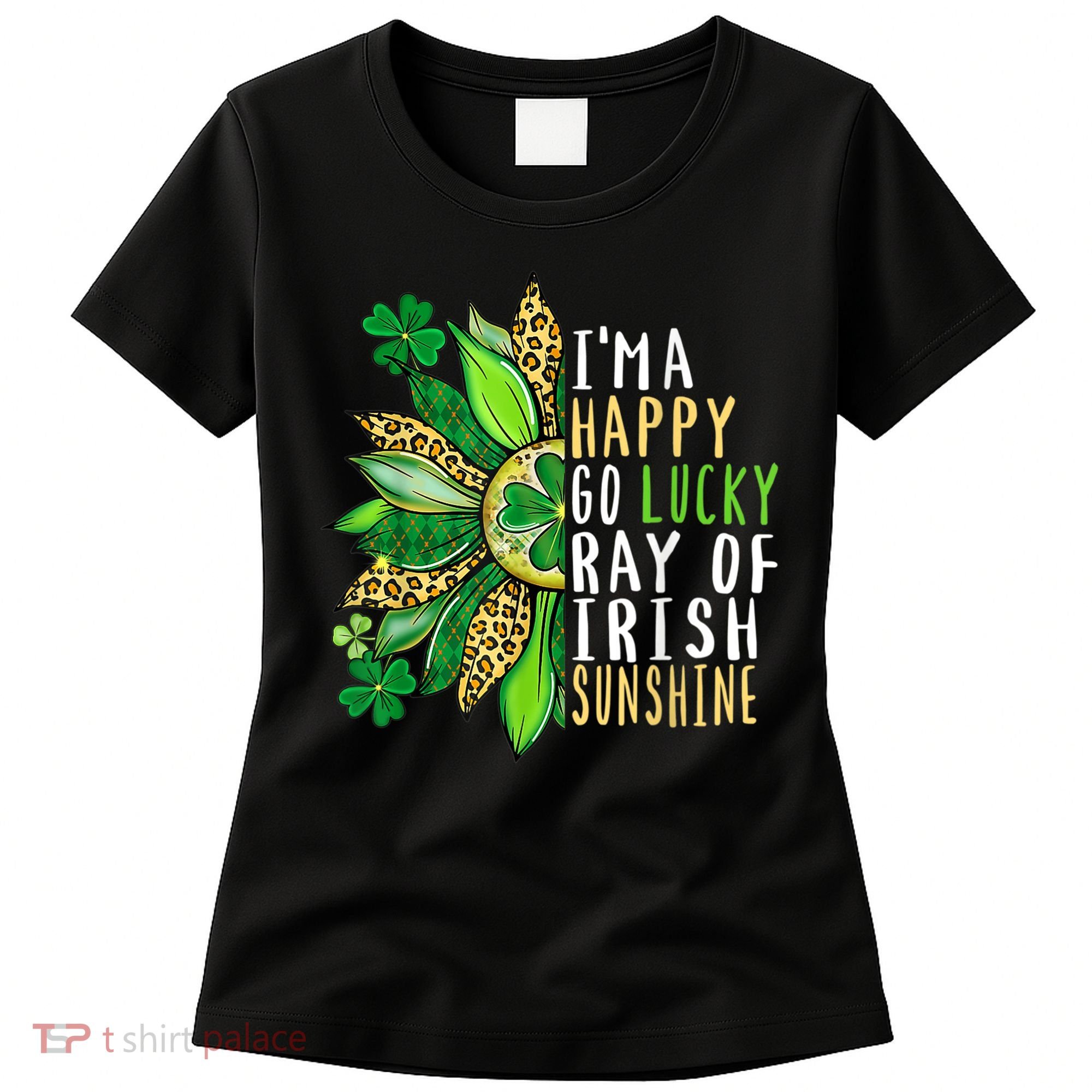 St. Patricks Day Sunflower Happy Go Lucky Ray Irish Sunshine Women's T-Shirt