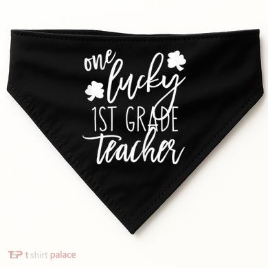 St Patricks Day One Lucky First Grade Teacher St Pattys Day USA-Made Doggie Bandana