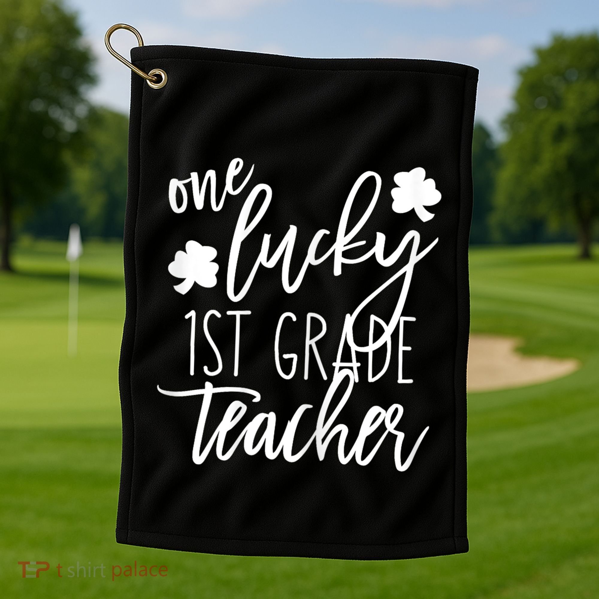 St Patricks Day One Lucky First Grade Teacher St Pattys Day Golf Towel