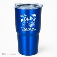 St Patricks Day One Lucky First Grade Teacher St Pattys Day Tumbler thumb 0