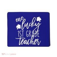 St Patricks Day One Lucky First Grade Teacher St Pattys Day Mousepad thumb 0