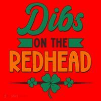 St. Patrick's Day Dibs On The Redhead Santa Hat thumb 1