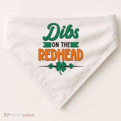 St. Patrick's Day Dibs On The Redhead USA-Made Doggie Bandana